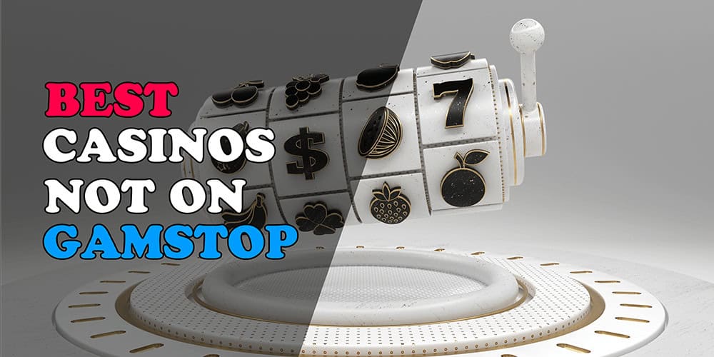 Ultimate List of Casinos Not on GamStop -1716155137