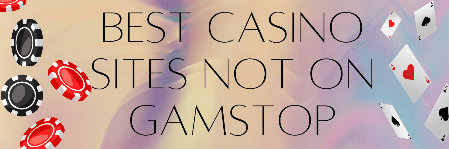 Legit Non GamStop Casinos A Comprehensive Guide
